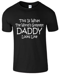 World's Greatest Daddy Father's Day Funny Men's T-Shirt