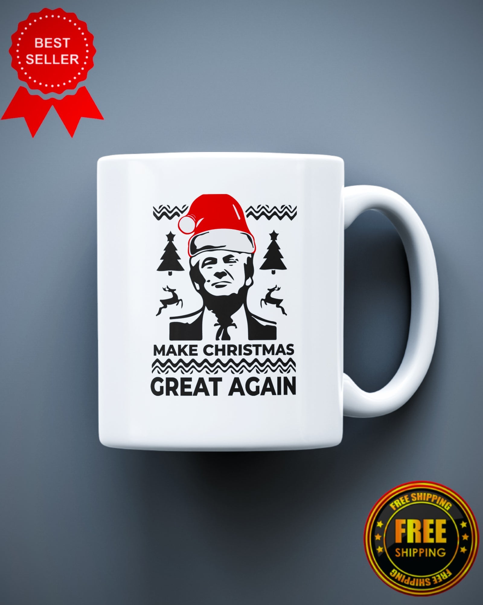 Trump Make Christmas Great Again Funny Ceramic Mug - ApparelinClick