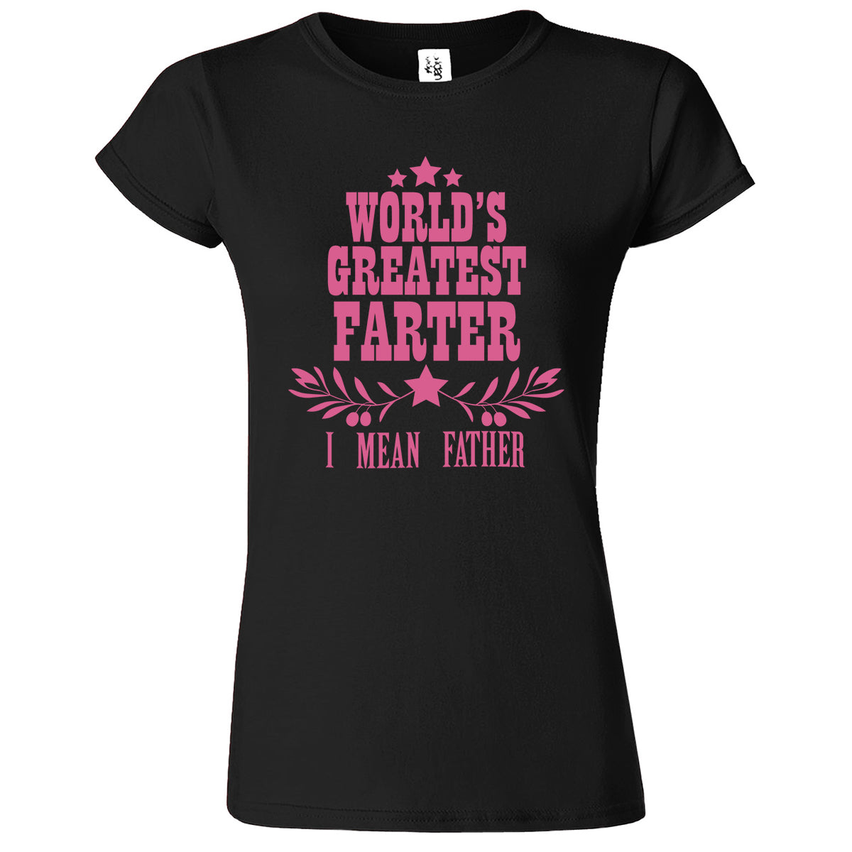 World Greatest Farter Funny T-Shirt for Women's.