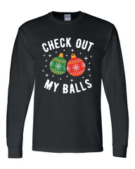 Check Out My Balls Christmas Long Sleeve Shirt - ApparelinClick