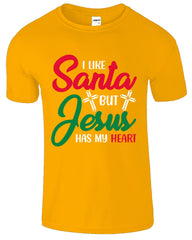 I Like Santa But Jesus Has My Heart Christmas Men's T-Shirt