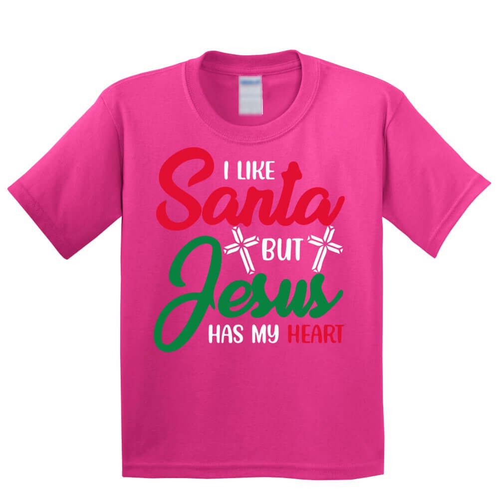 I Like Santa But Jesus Has My Heart Christmas Kids T-Shirt - ApparelinClick