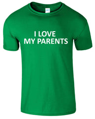 I Love My Parents Cool Precious Men's T-Shirt