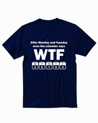 After Monday And Tuesday Sarcastic Men's T-Shirt
