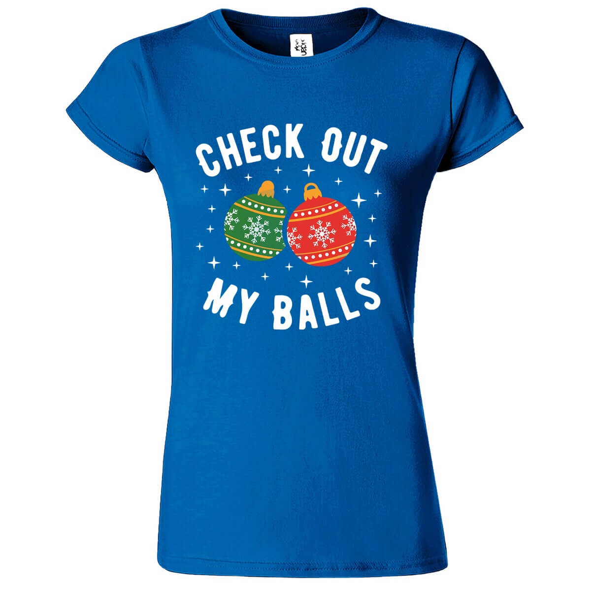 Check Out My Balls Christmas Womens T-Shirt - ApparelinClick