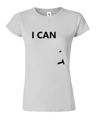 I Can't Funny  Womens T-Shirt