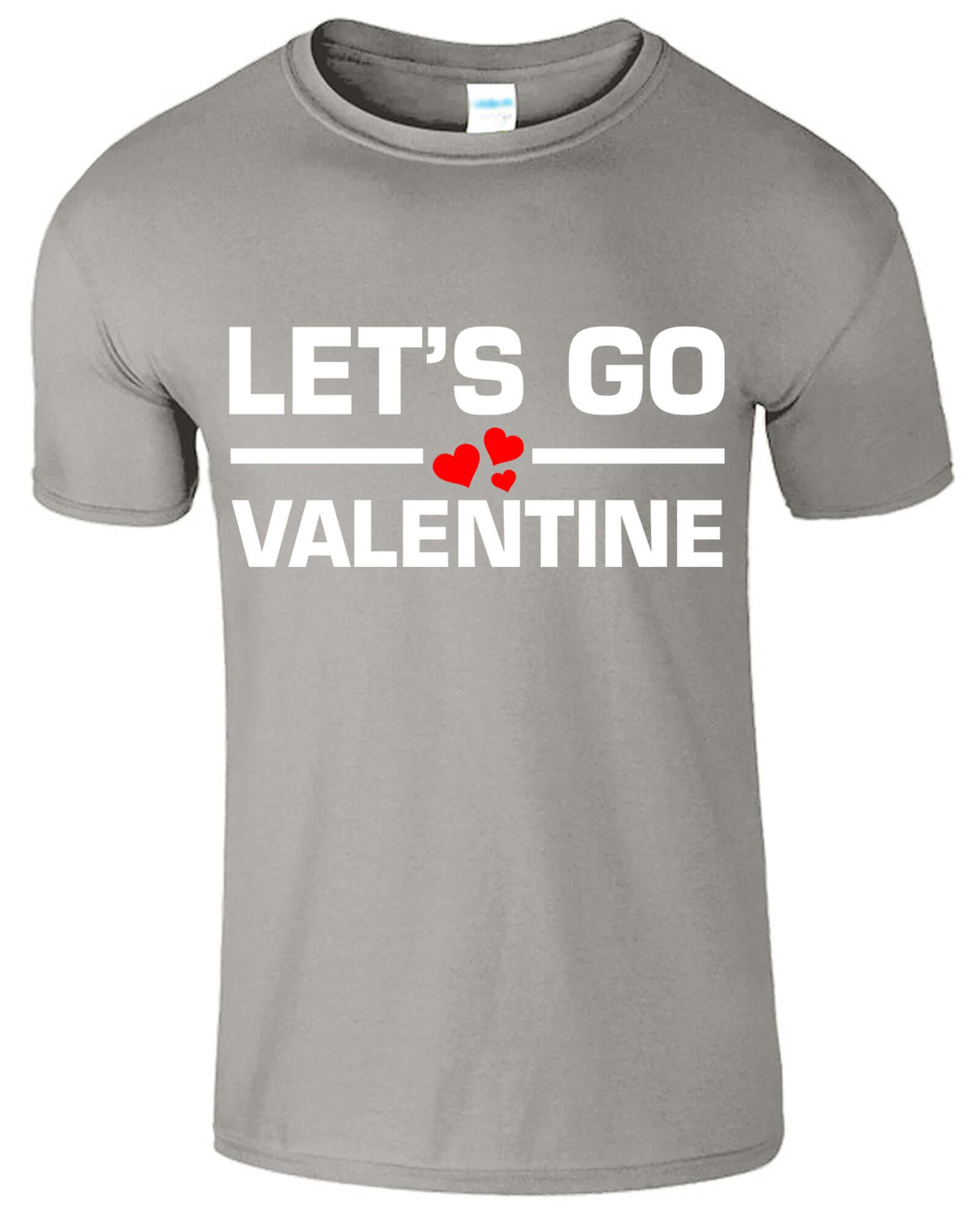 Lets Go Valentines Funny Men's T-Shirt