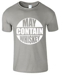 MAY CONTAIN WHISKEY Funny Men's T-Shirt