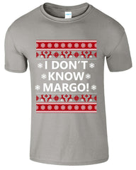 I Don't Know Margo Funny Ugly Christmas Holiday Men's T-Shirt