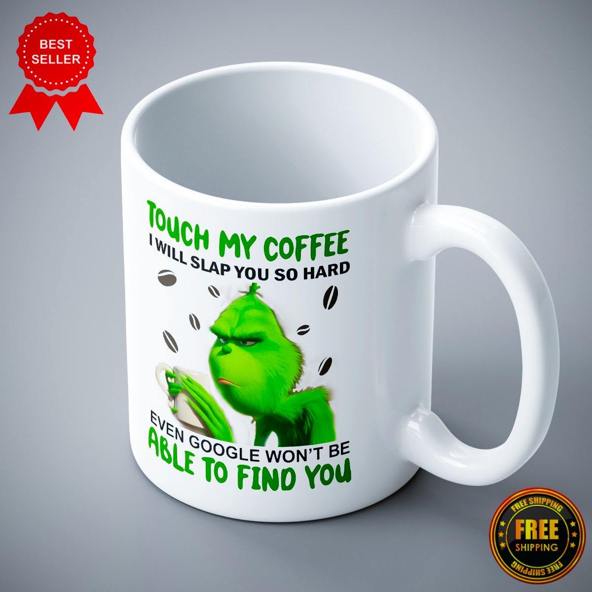 Touch My Coffee Printed Ceramic Mug - ApparelinClick