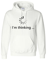 I Am Thinking Funny Hoodie