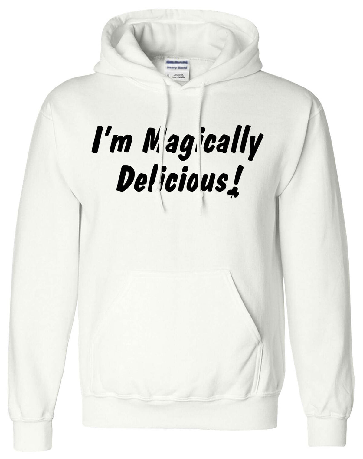 Magically Delicious Sarcastic Cool Funny Hoodie