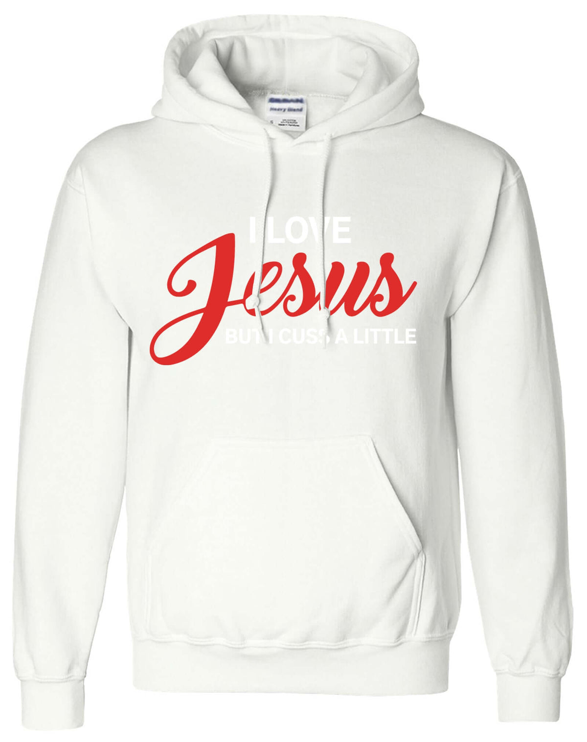 I Love Jesus But I Cuss A Little Hoodie