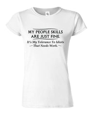 My People Skills Are Just Fine Funny Sarcastic Womens T-Shirt