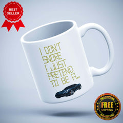 I Don't Snore Printed Logo Mug Gift - ApparelinClick