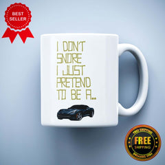 I Don't Snore Printed Logo Mug Gift - ApparelinClick