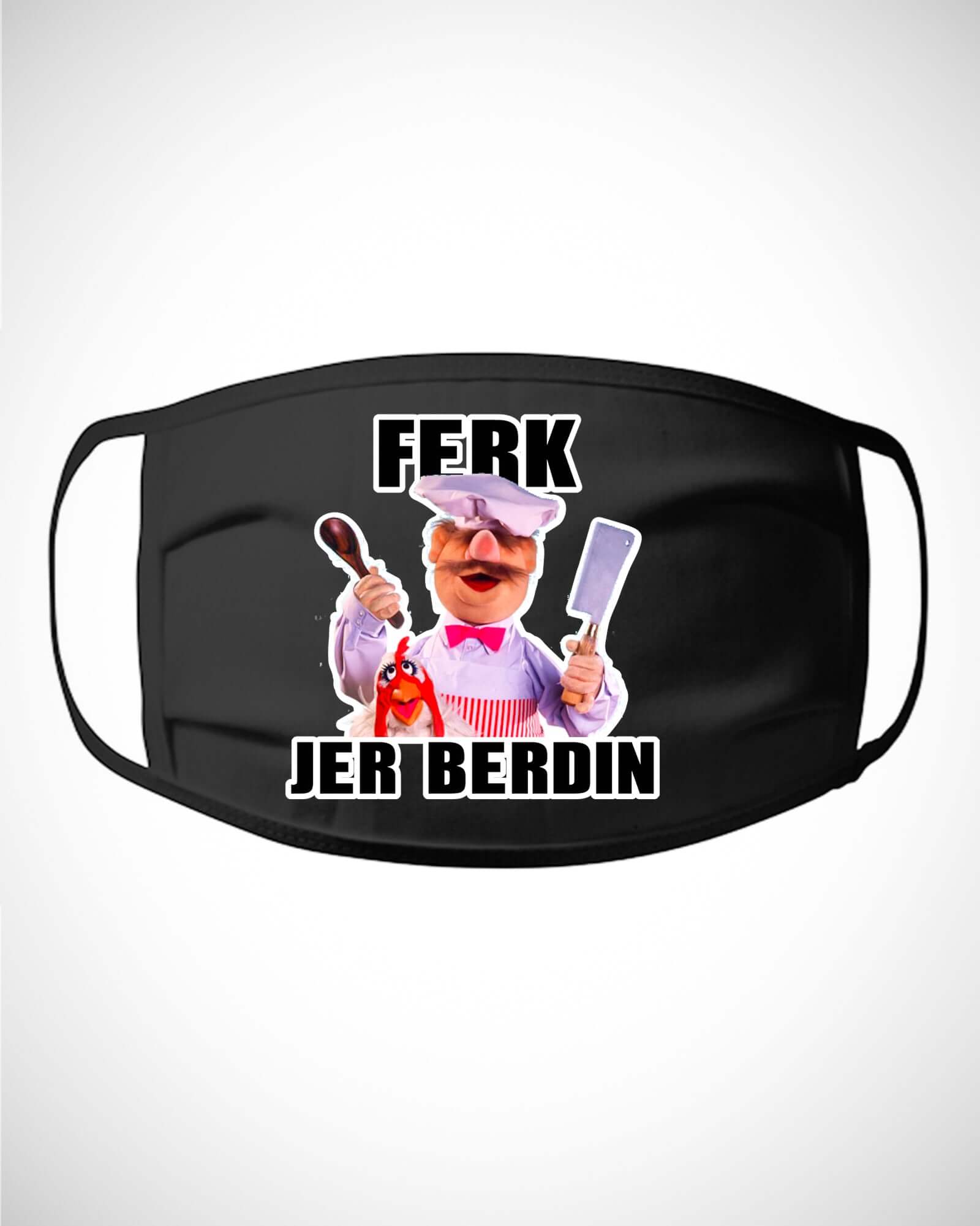 Chef Ferk Jer Berdin Cotton Mask - ApparelinClick