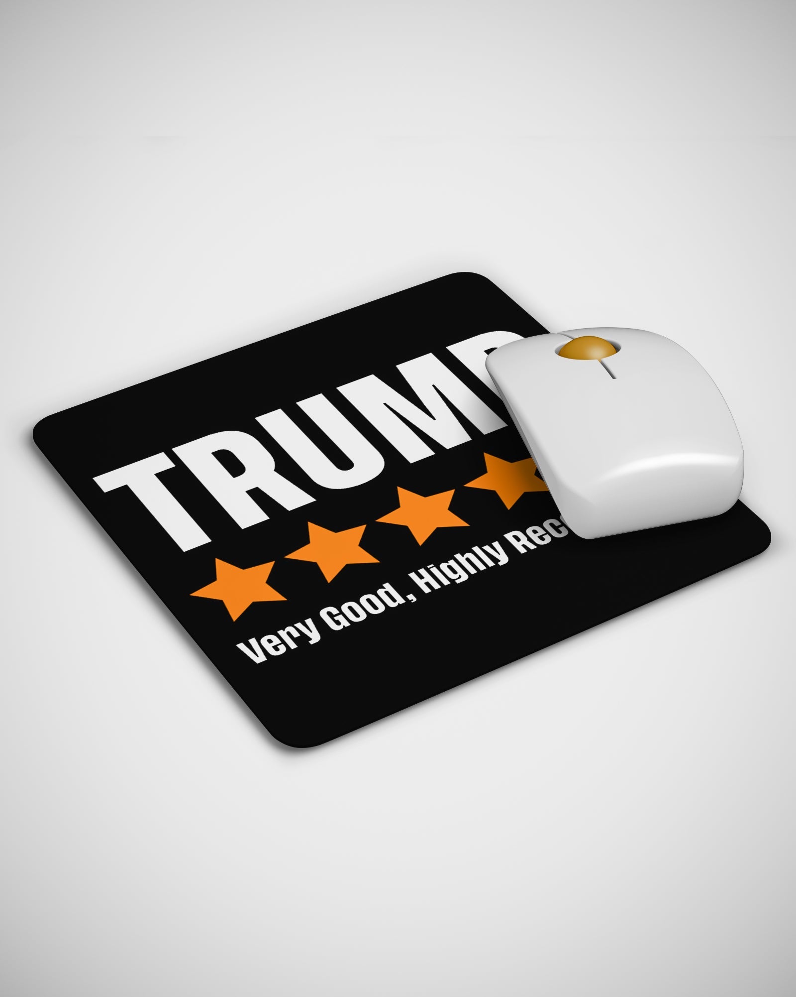 Trump Very Good Highly Recomended Mouse pad