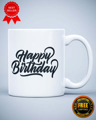 Happy Birthday Greetings Funny Ceramic Mug