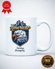 American Fearless Courageous Ceramic Mug