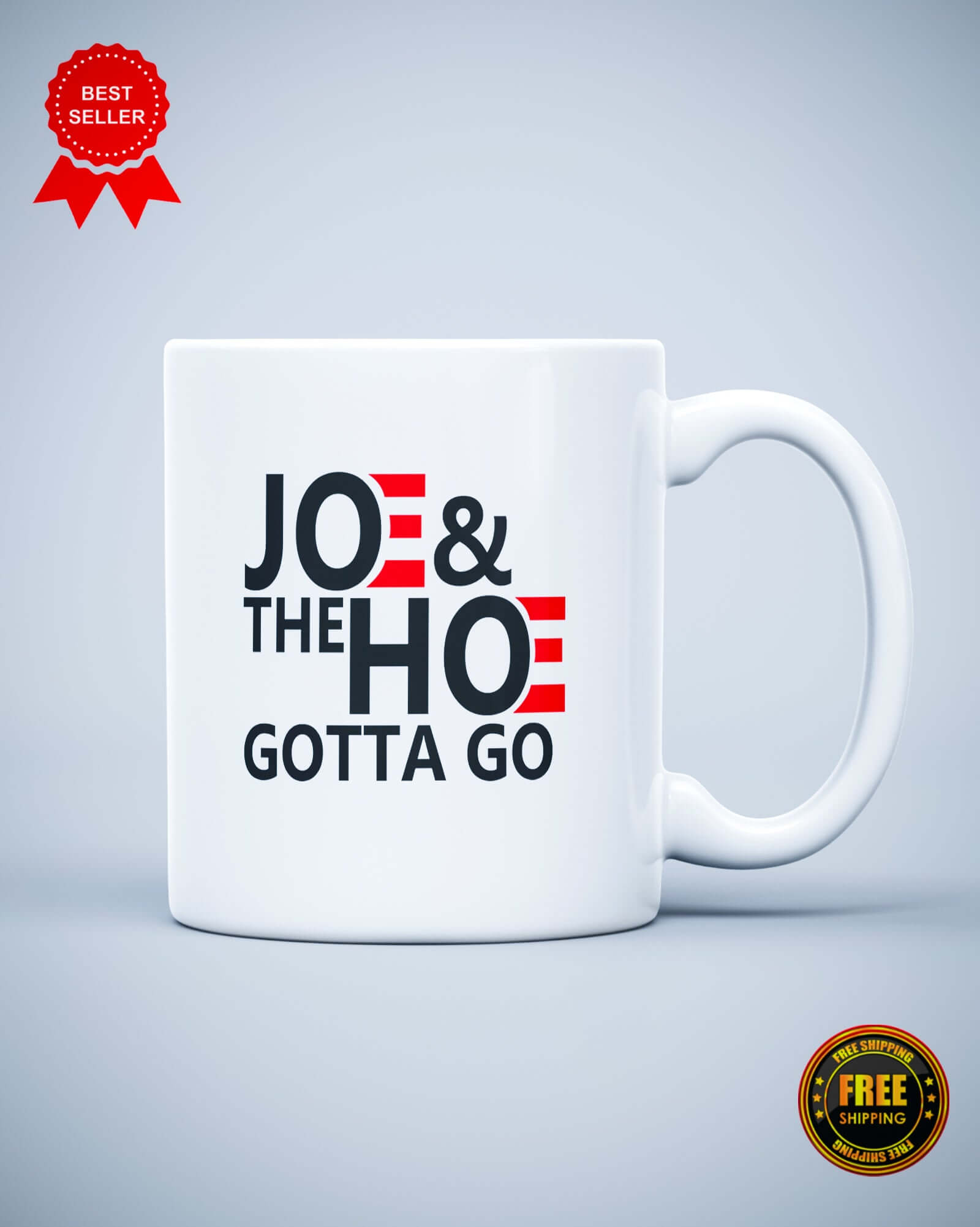 Joe's Gotta Go Funny Ceramic Mug - ApparelinClick