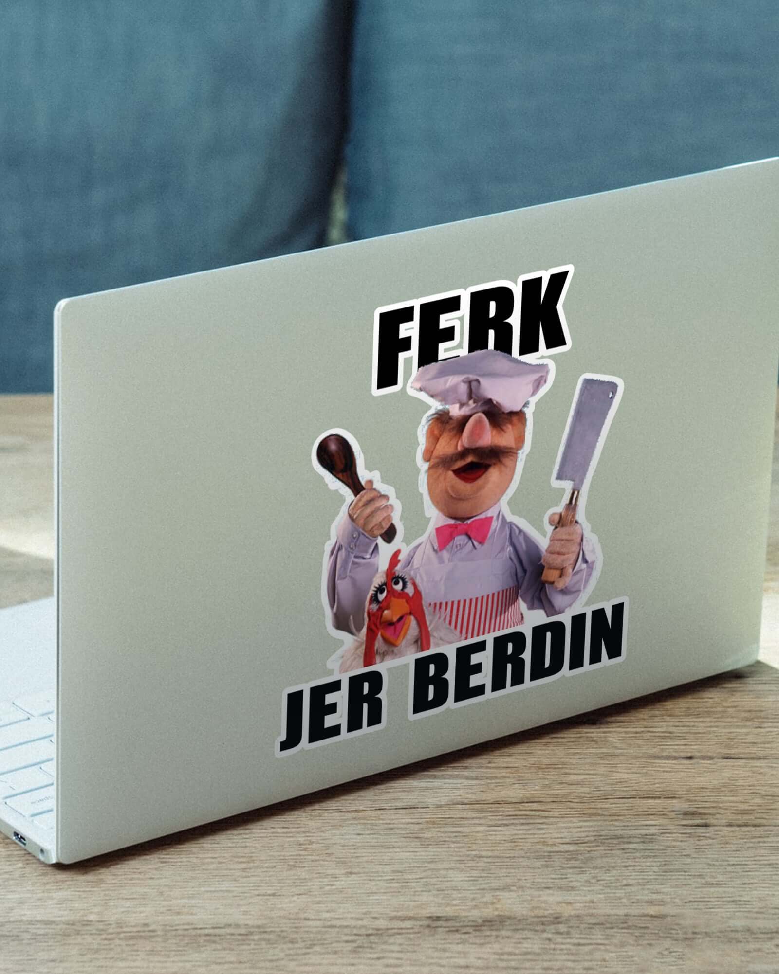 Chef Ferk Jer Berdin Sticker - ApparelinClick